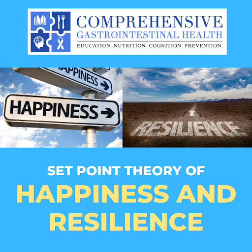 SET POINT THEORY OF HAPPINESS AND RESILIENCE