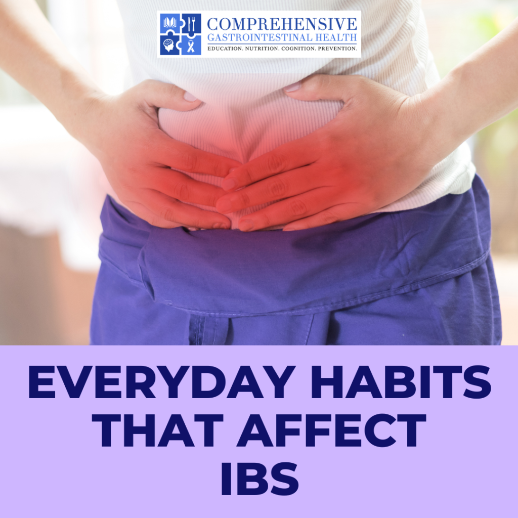 Everyday Habits that Contribute to IBS Symptoms