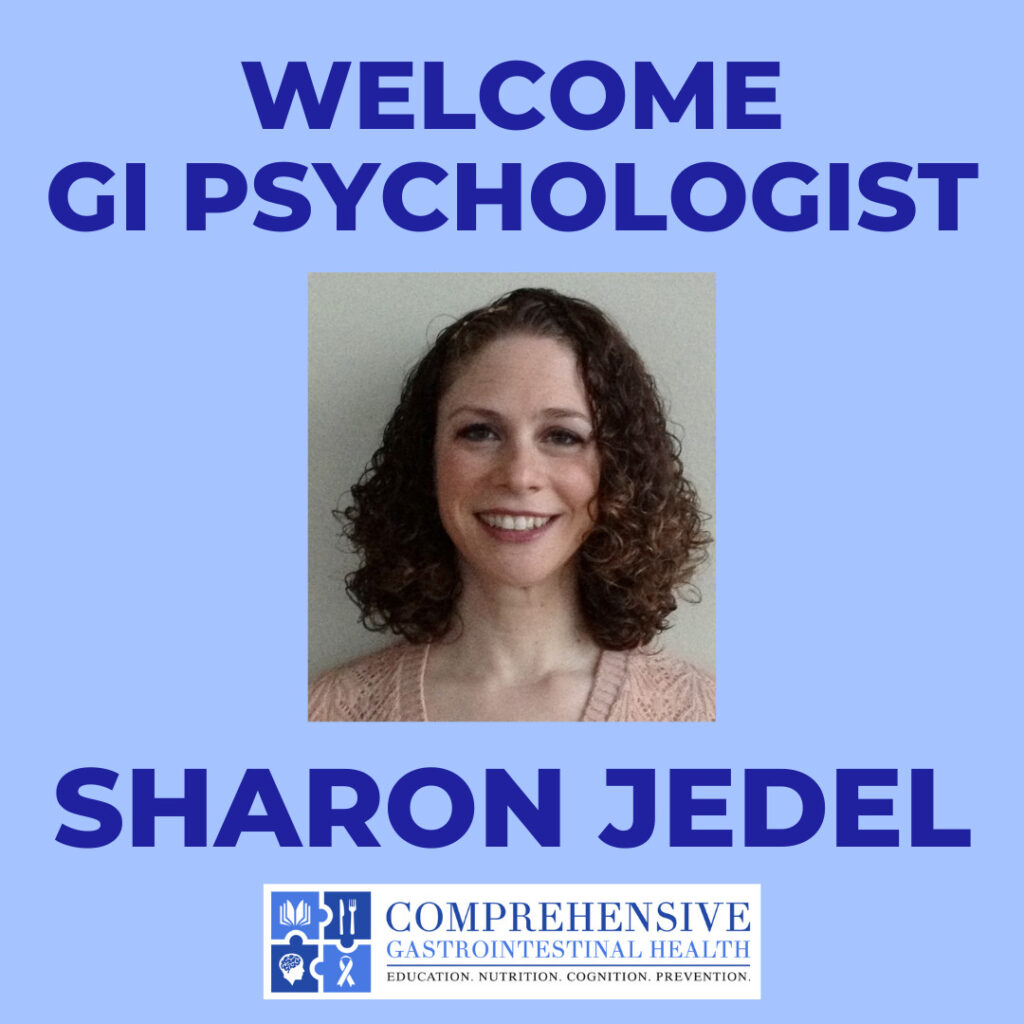 WELCOME GI PSYCHOLOGIST, SHARON JEDEL!