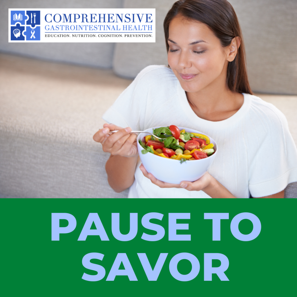 Pause to Savor: HOW you eat matters