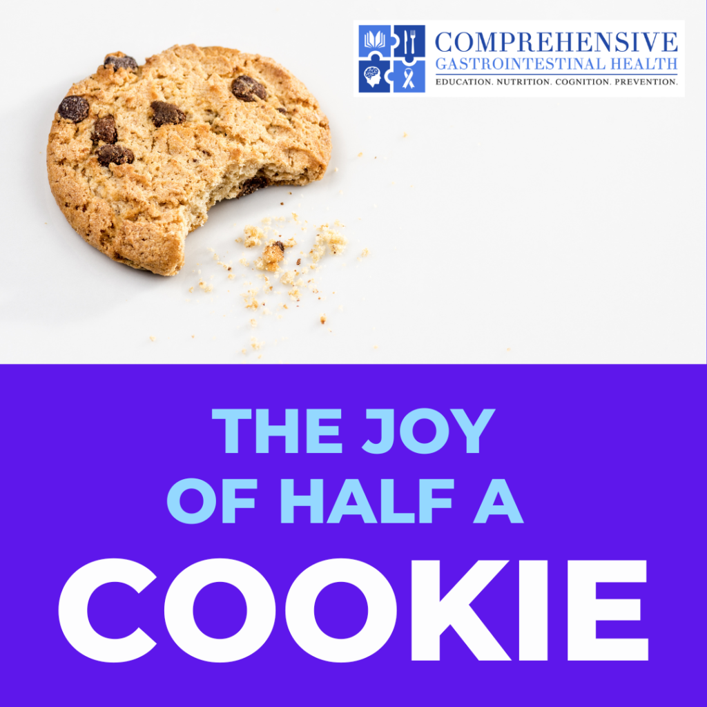 THE JOY OF HALF A COOKIE!